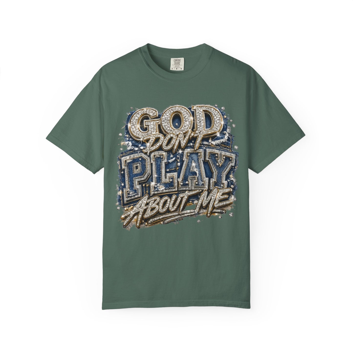 RCD God Don't Play About Me Tshirt  Bold Script Religious Streetwear