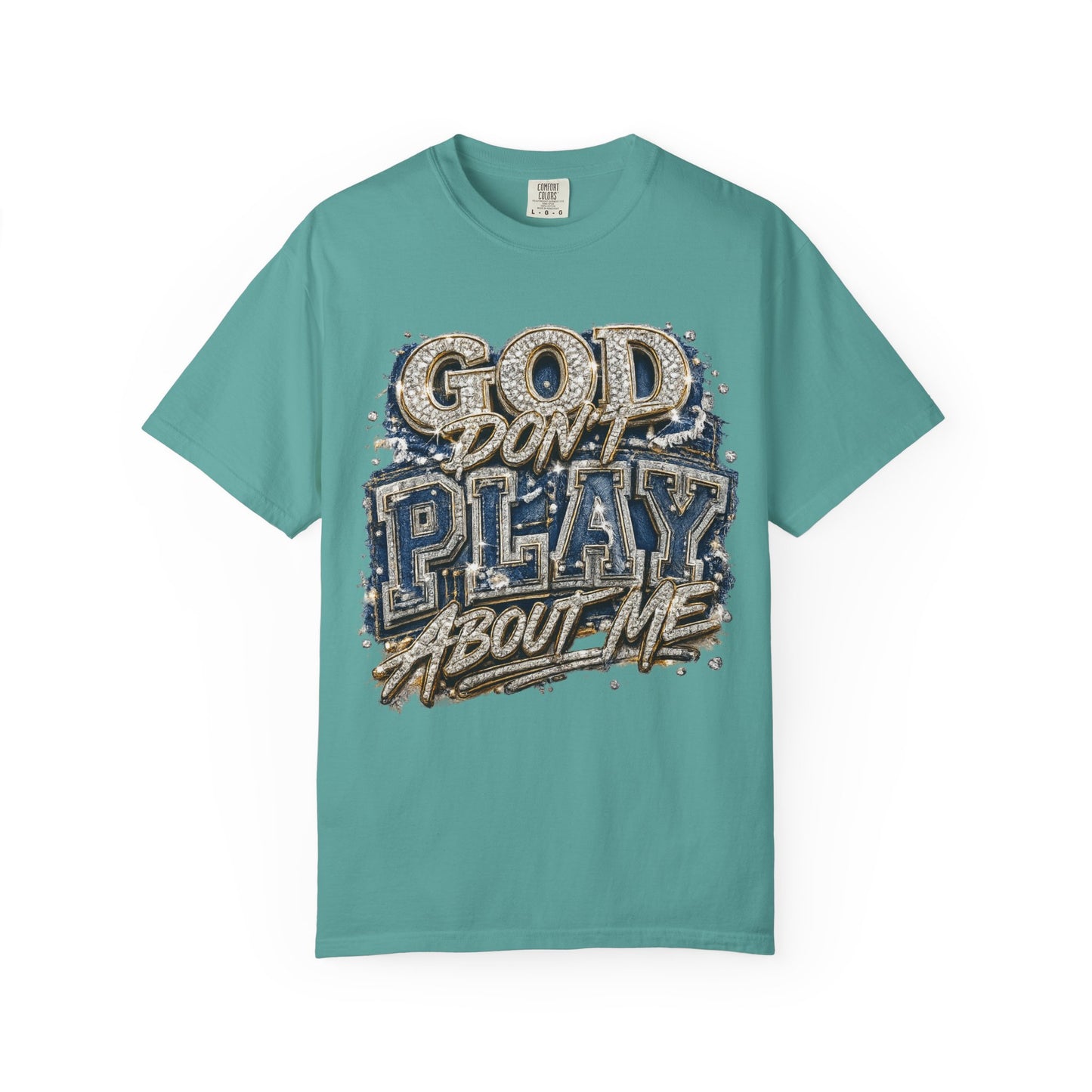 RCD God Don't Play About Me Tshirt  Bold Script Religious Streetwear