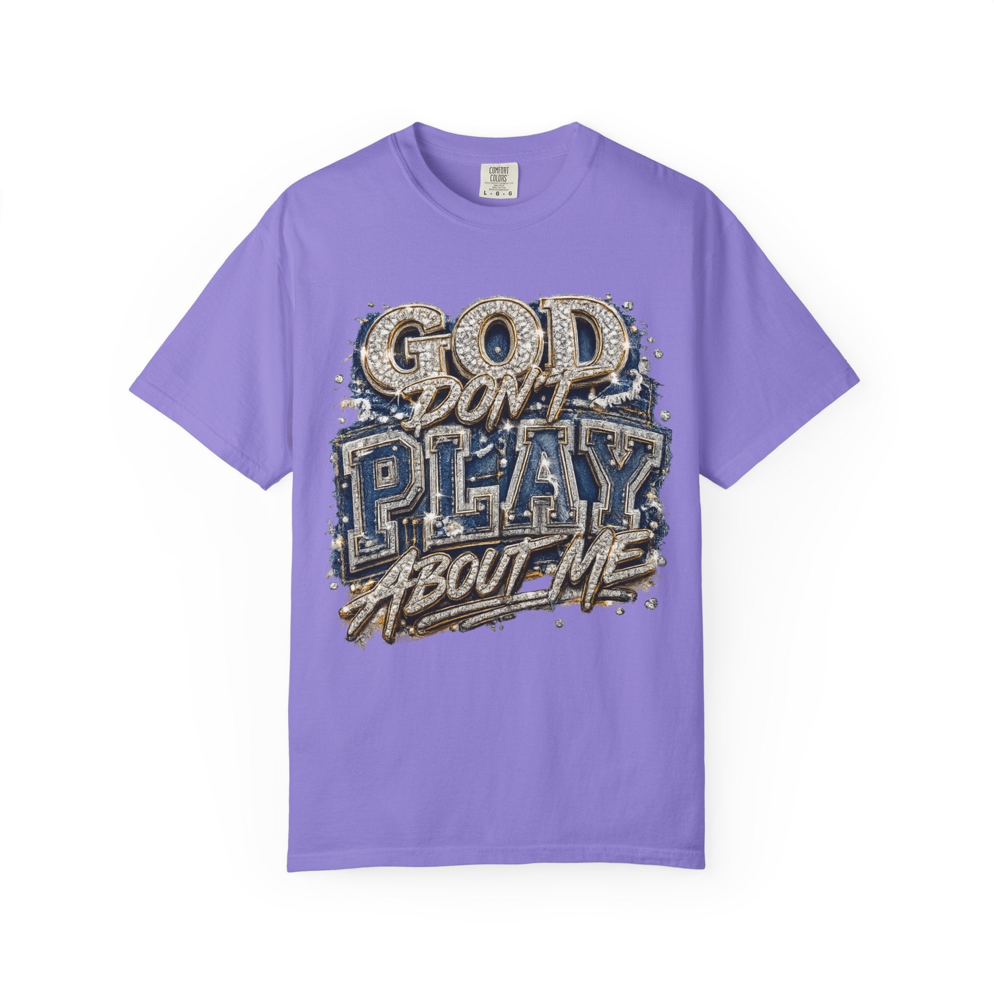 RCD God Don't Play About Me Tshirt  Bold Script Religious Streetwear
