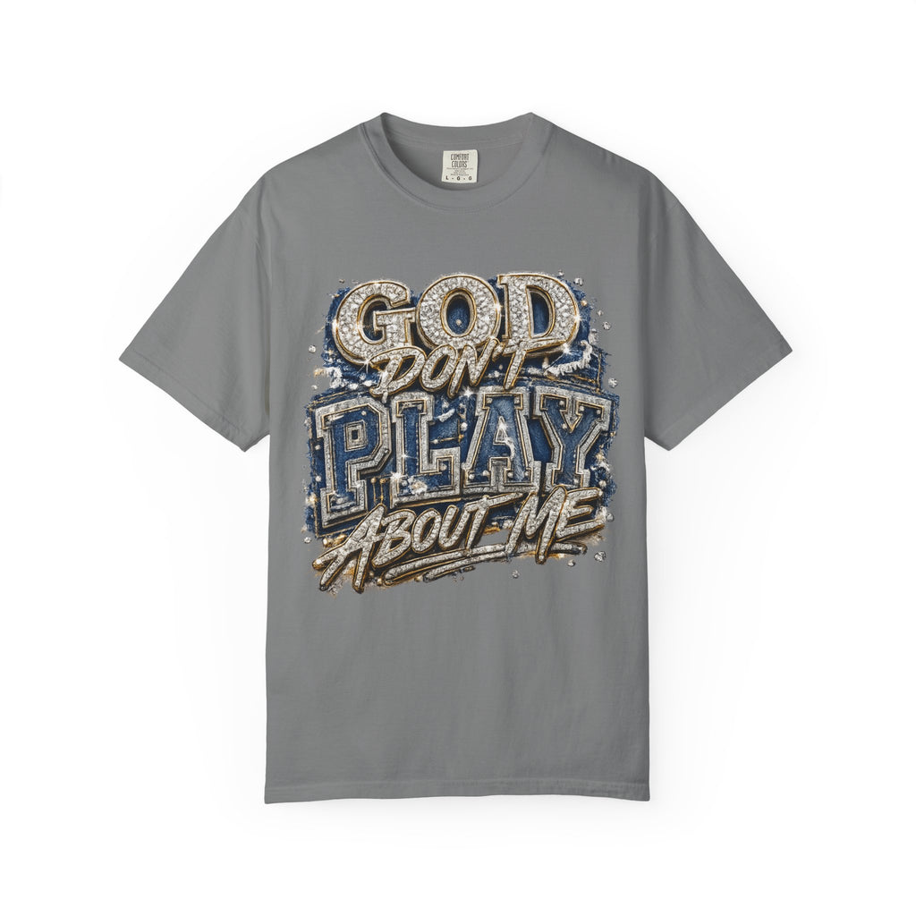 RCD God Don't Play About Me Tshirt  Bold Script Religious Streetwear