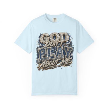 RCD God Don't Play About Me Tshirt  Bold Script Religious Streetwear