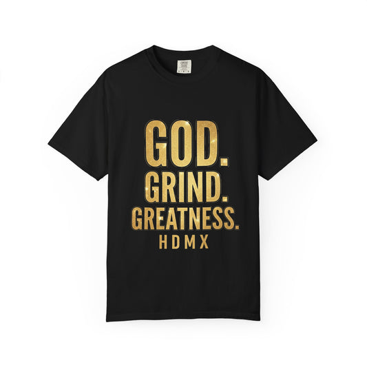 God. Grind. Greatness. T-Shirt — Inspirational Motivational Tee
