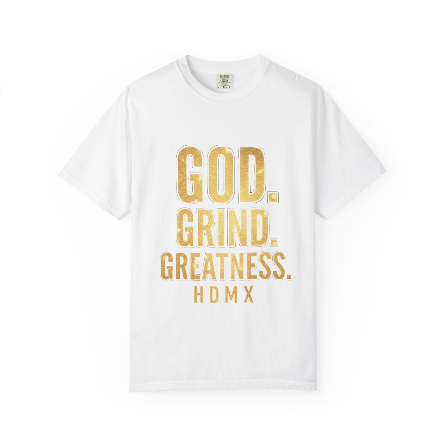 God. Grind. Greatness. T-Shirt — Inspirational Motivational Tee