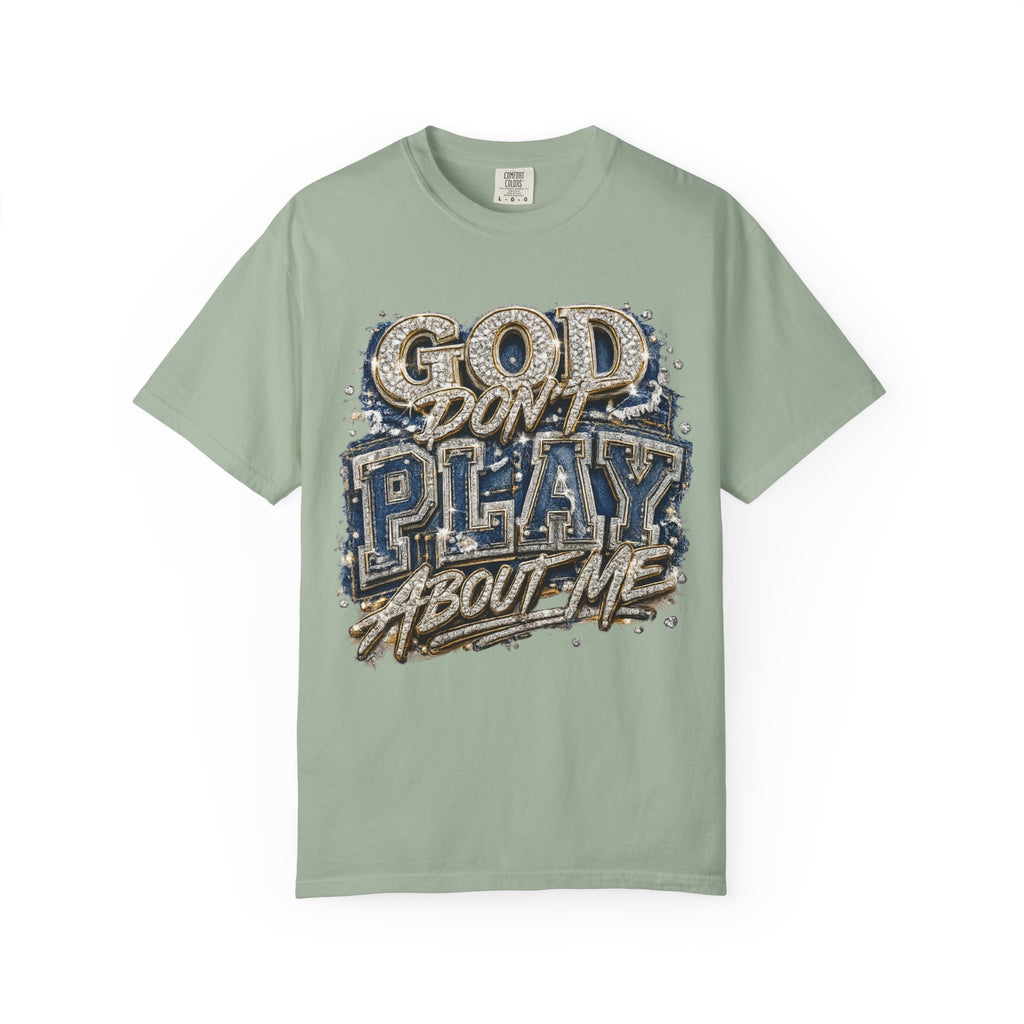 RCD God Don't Play About Me Tshirt  Bold Script Religious Streetwear