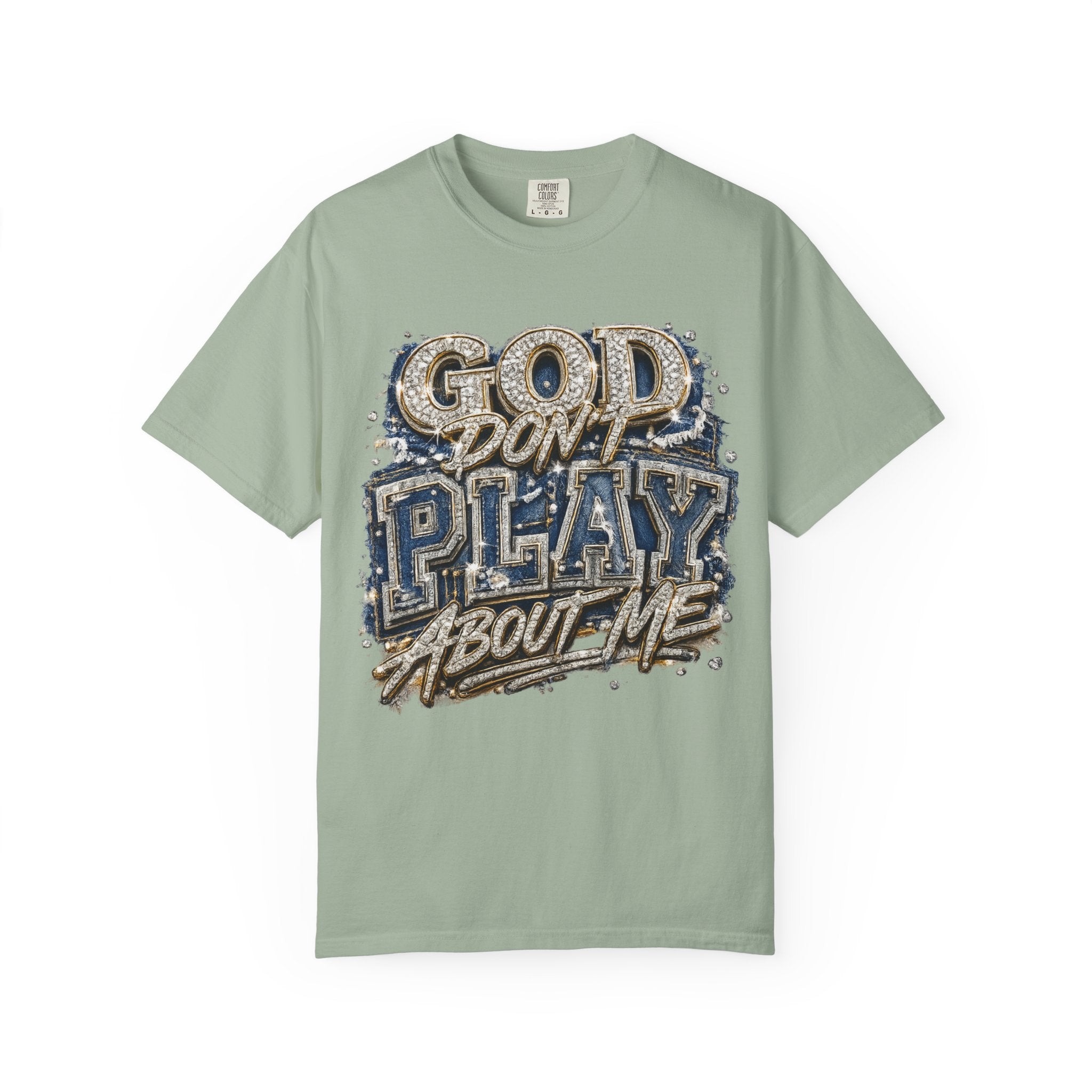 RCD God Don't Play About Me Tshirt  Bold Script Religious Streetwear