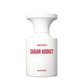 BORNTOSTANDOUT Sugar Addict
