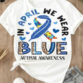 "In April We Wear Blue" Modern Autism T-Shirt – Minimalist Ribbon & Puzzle Graphic Tee, Premium 100% Cotton Advocacy Top, Soft Lived-In Heavyweight Neurodiversity Apparel, Made in USA